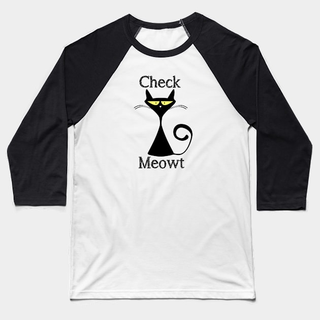 Check Meowt Baseball T-Shirt by StarsDesigns